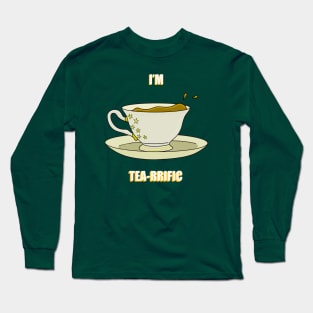 Tea-rrific Long Sleeve T-Shirt